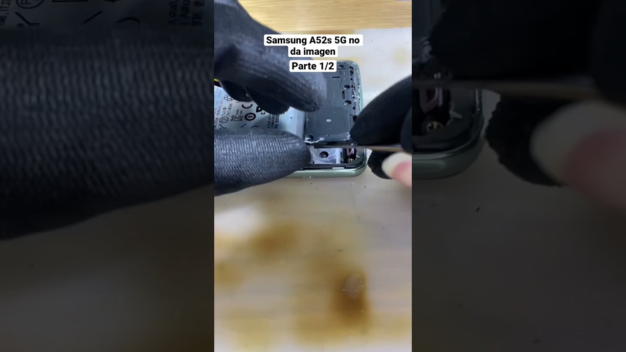 Samsung a 52s no da imagen 🤨parte1/2 #reparaciondecelulares #reparaciondemoviles #samsung
