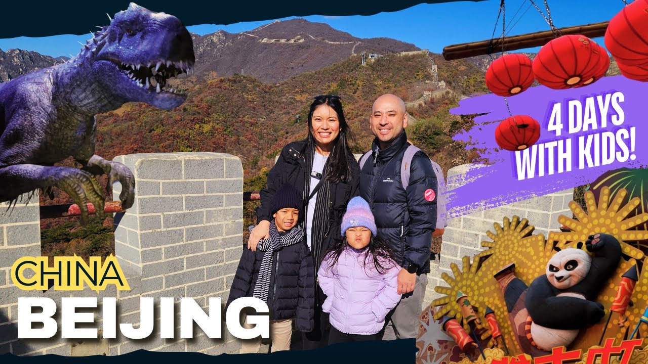 4 Days in Beijing CHINA with Kids | Mutianyu Great Wall of China