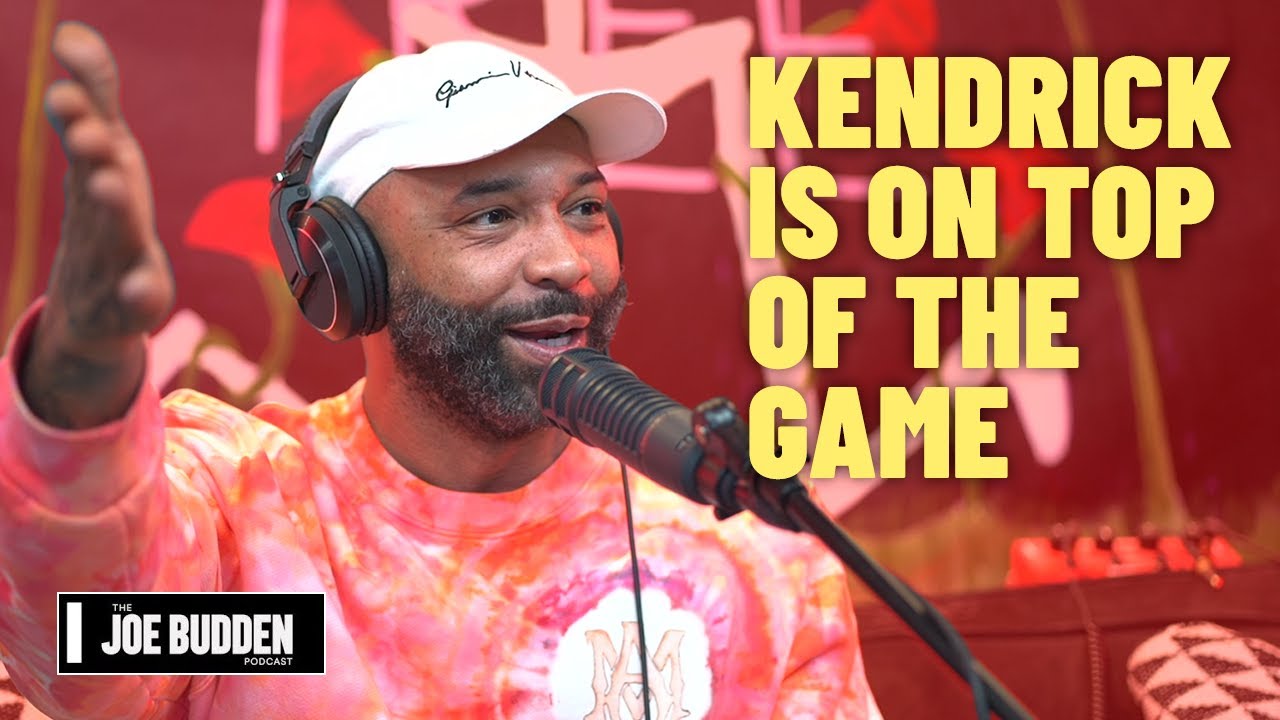 Kendrick Is On Top Of The Game | The Joe Budden Podcast
