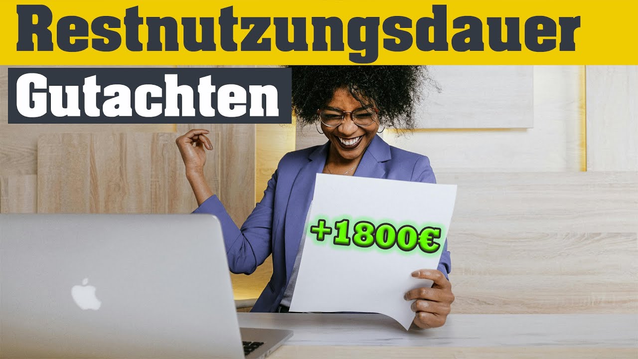 Immobilien-Steuern optimieren: So spare ich 1.800€ durch Restnutzungsdauer Gutachten