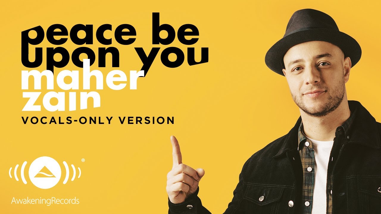 Maher Zain - Peace Be Upon You | ماهر زين  | (Vocals Only - بدون موسيقى) | Official Lyric Video