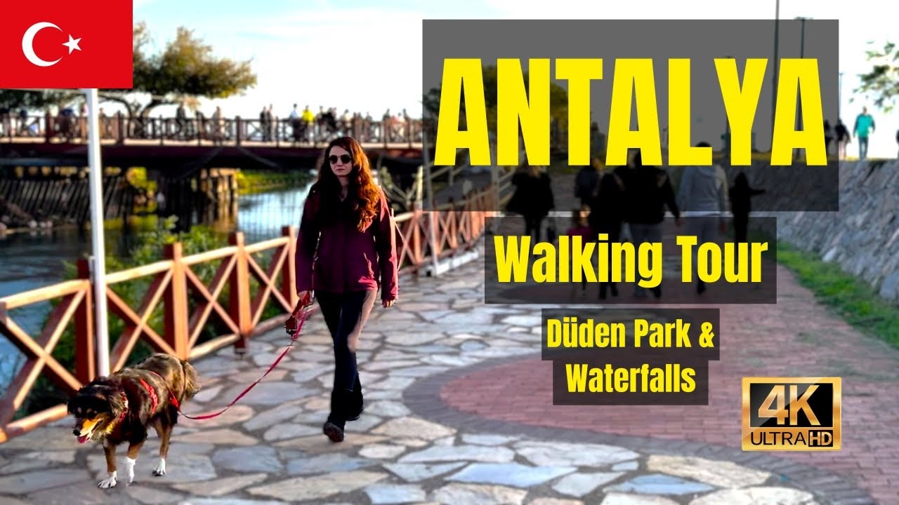 Antalya Düden Park and Waterfalls Walking Tour - 4K