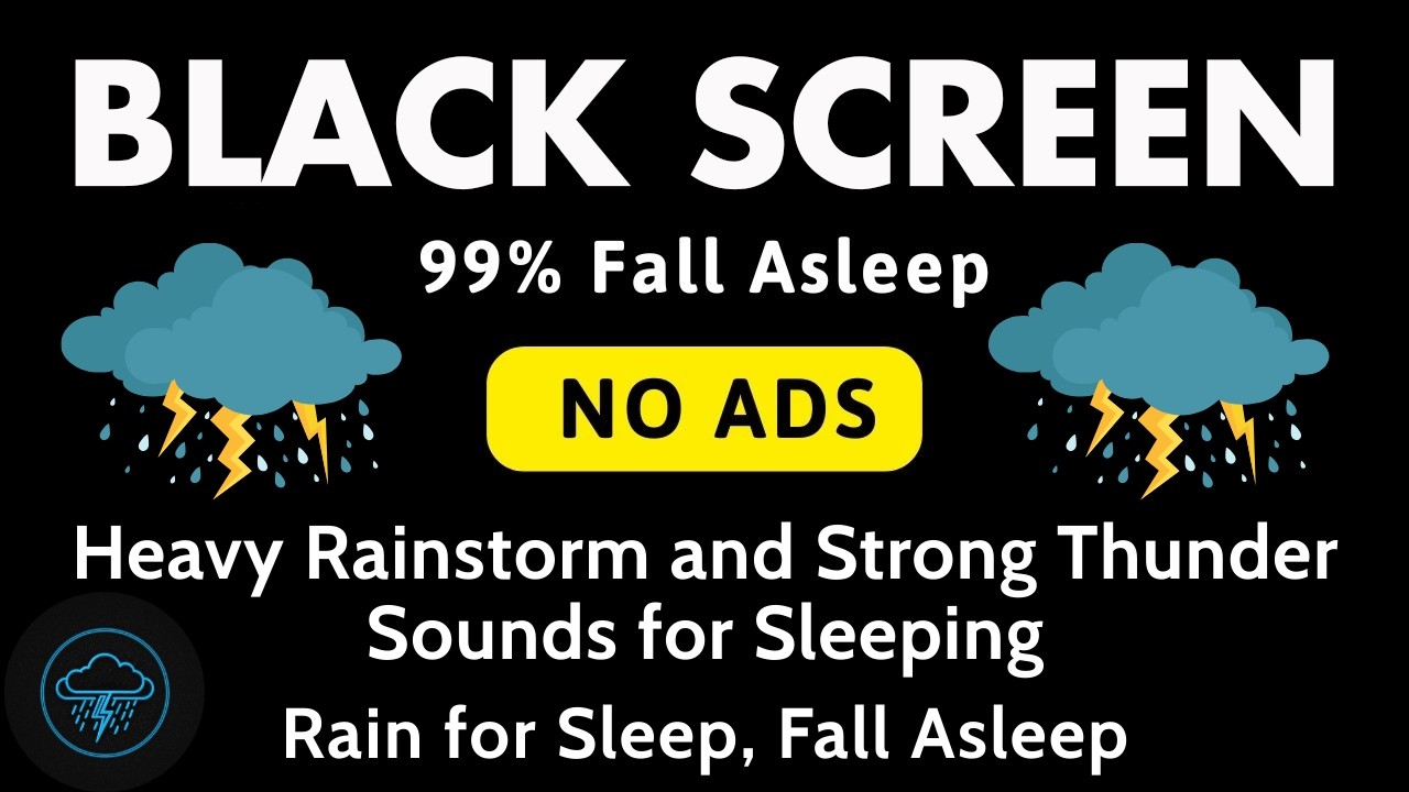 Heavy Rainstorm and Strong Thunder Sounds for Sleeping | Black Screen Rain for Sleep, Fall Asleep