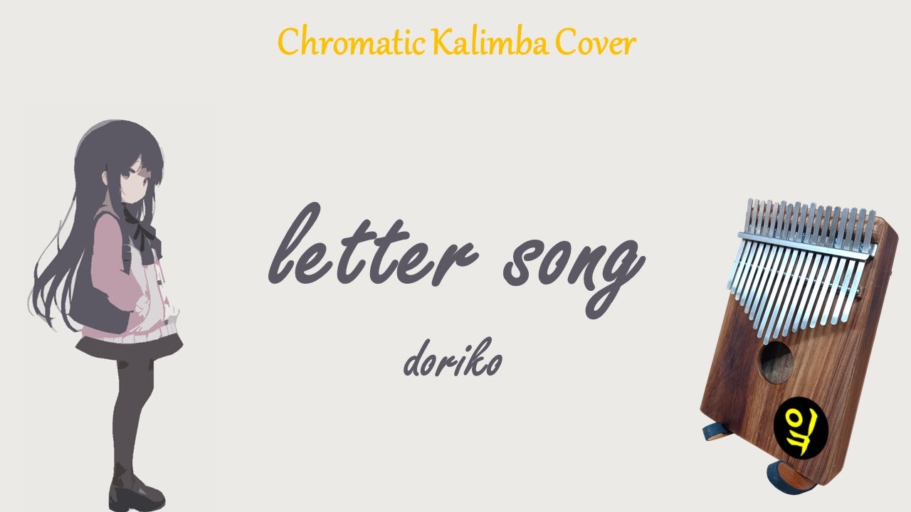 letter song - doriko / Kalimba Cover