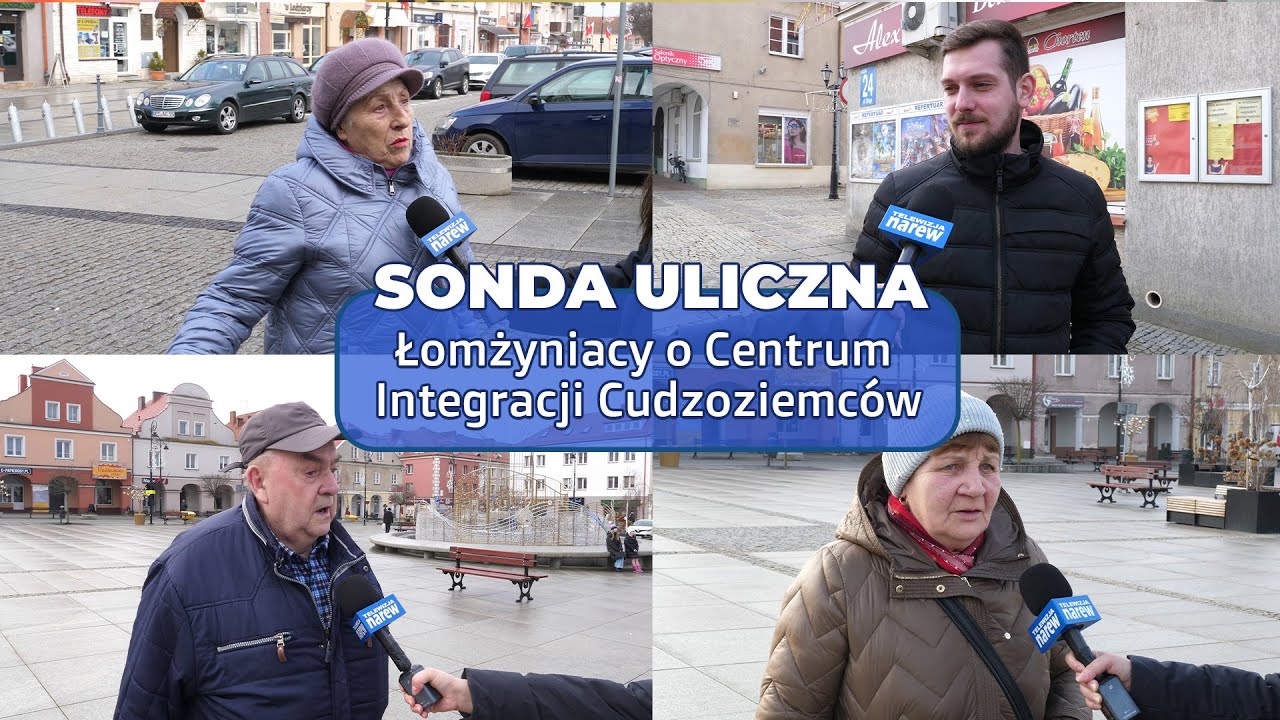 Co Łomżyniacy myślą o powstaniu Centrum Integracji Cudzoziemców - SONDA ULICZNA