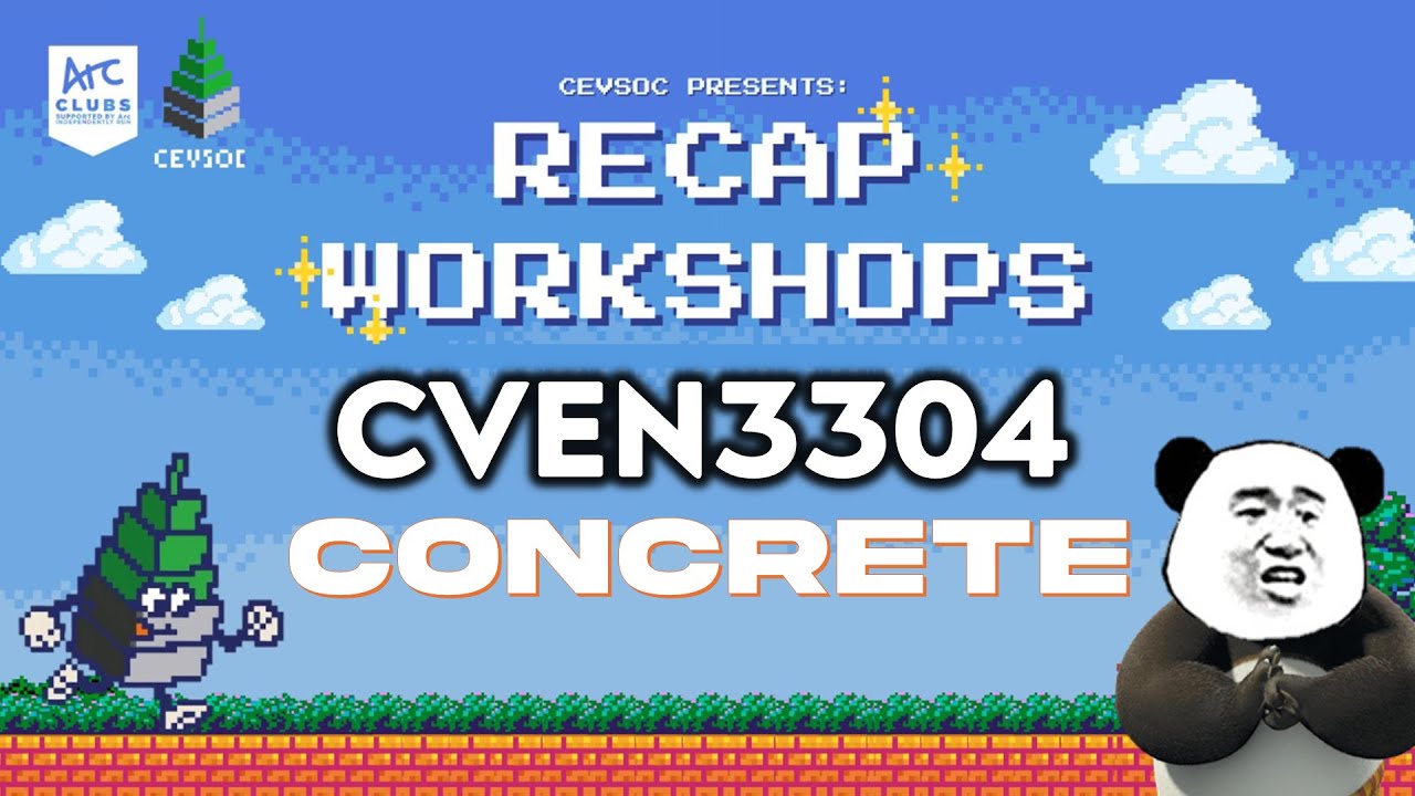 Concrete Recap Workshop (CVEN3304 2025)