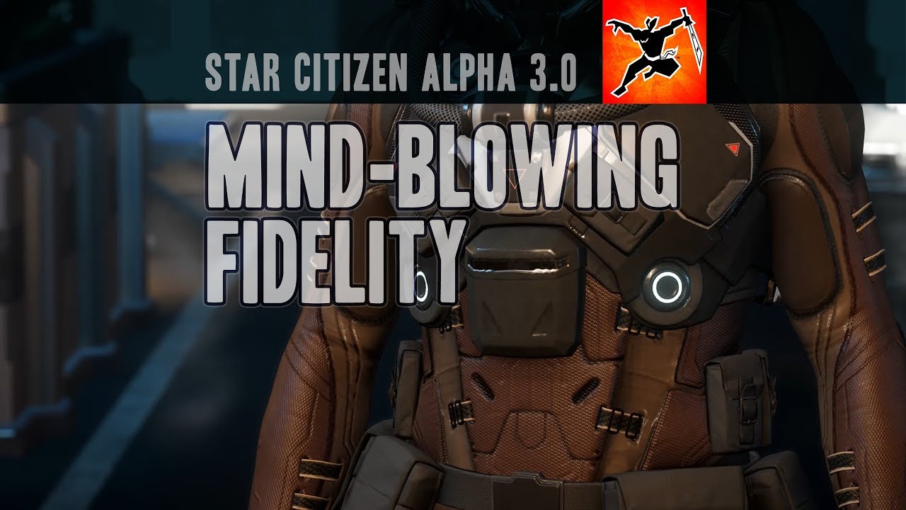 Mind-Blowing Fidelity in Star Citizen Alpha 3.0