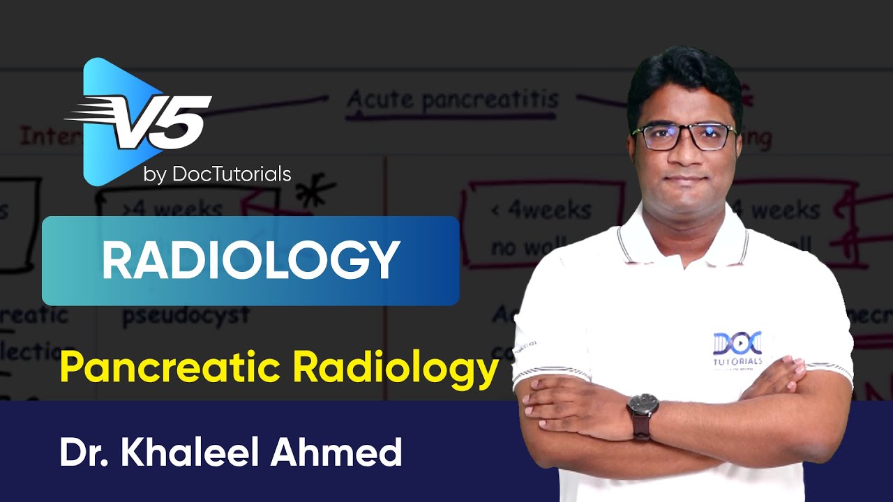 Radiology &ndash; Pancreatic Radiology | Sample Video by Dr. Khaleel Ahmed | DocTutorials V5