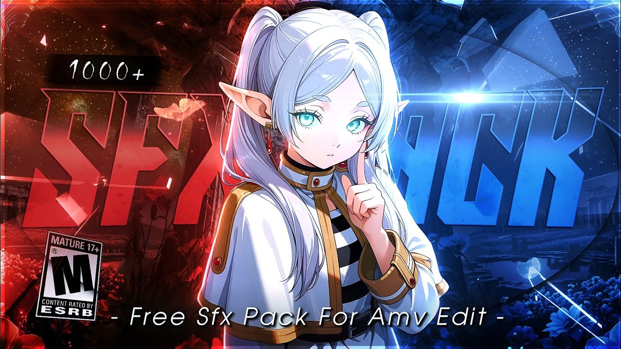1000+ SFX PACK FOR AMV EDIT | FREE SFX PACK 
