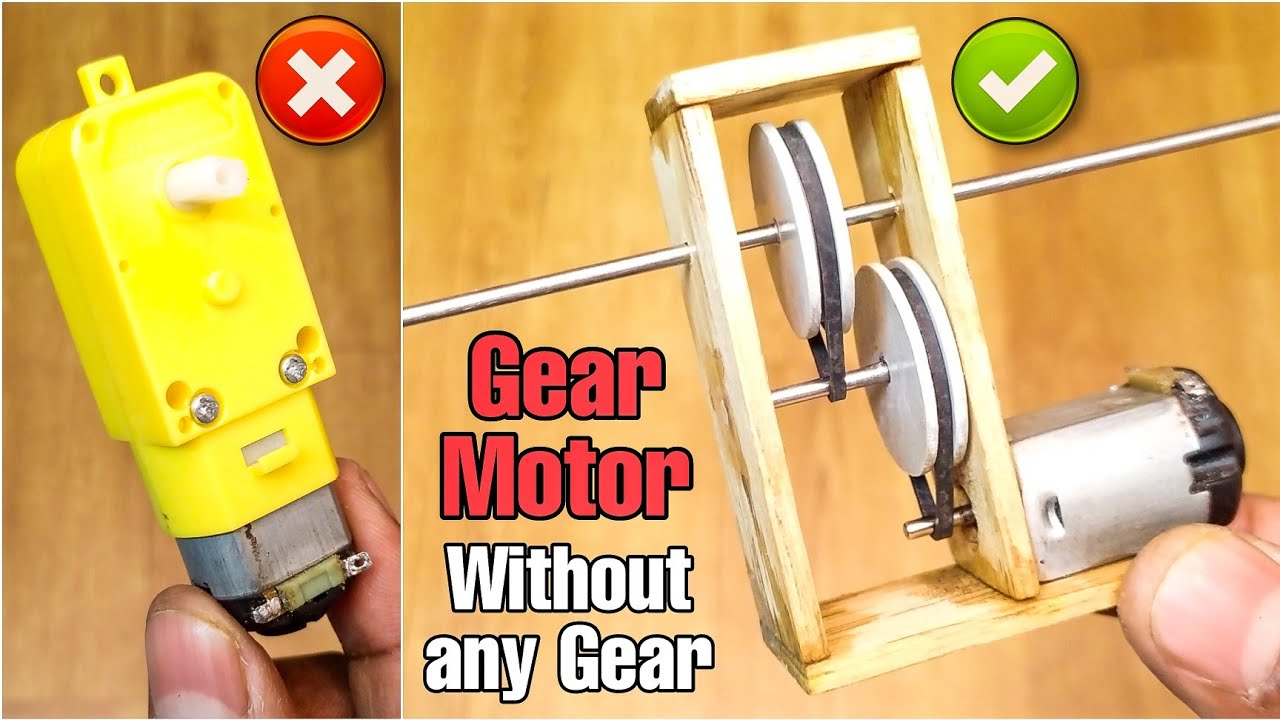 How To Make a Gear Motor Without Gear || Bina Gear ke Gear Motor Kaise Banaye !!