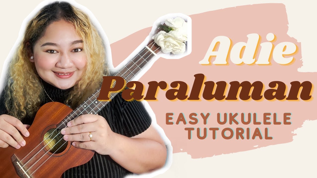 PARALUMAN - Adie (EASY Ukulele Tutorial)