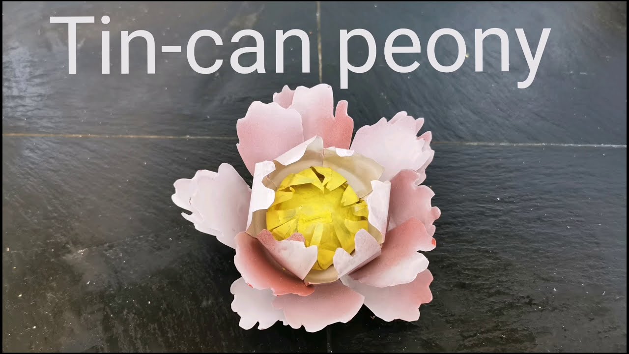 How to make a peony out of tin-cans