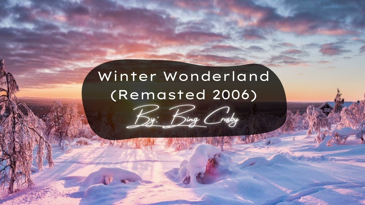 :| Winter Wonderland (Remastered 2006) |: {Slowed}