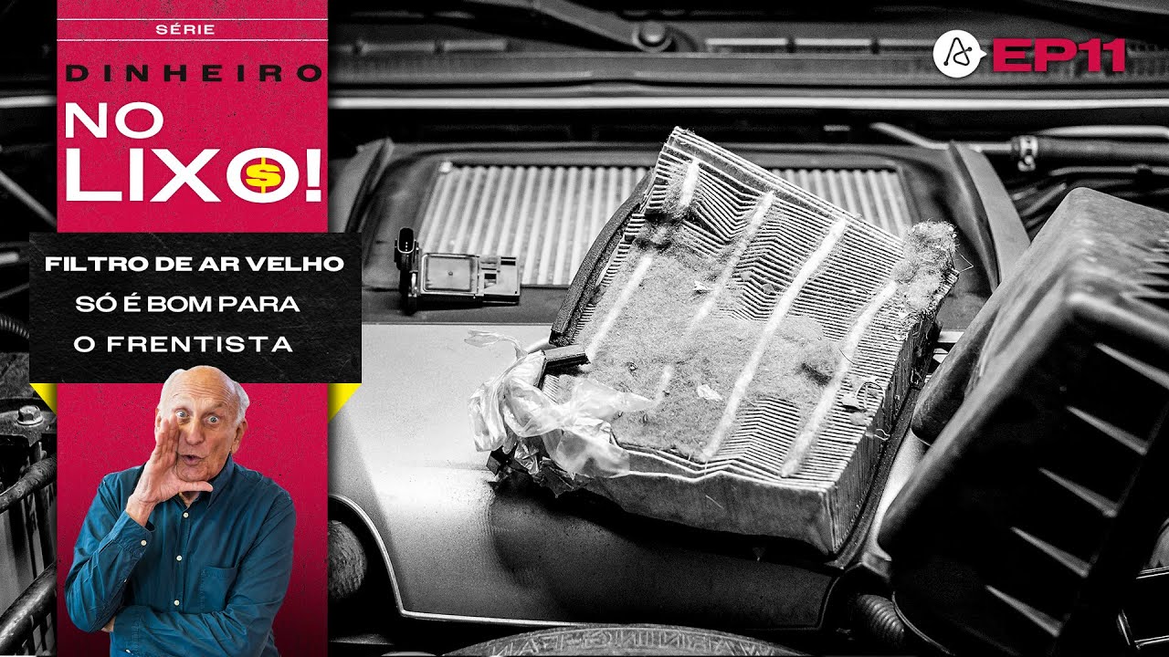 FILTRO DE AR velho abafa motor e faz dinheiro escorrer pela carteira