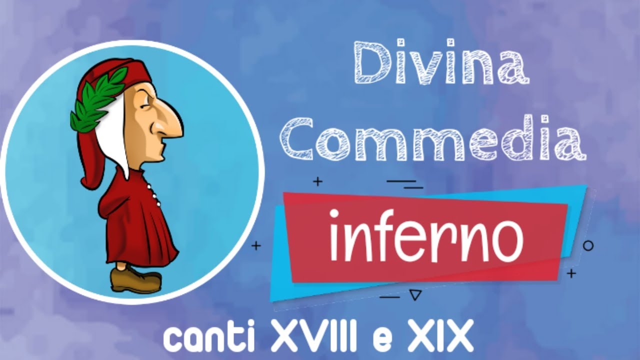 Divina commedia, Inferno, canto XVIII e XIX