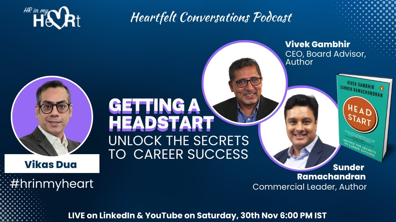 Getting A Headstart | Vivek Gambhir and Sunder Ramachandran