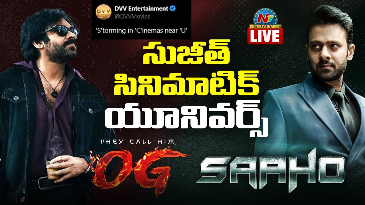 సుజీత్ సినిమాటిక్ యూనివర్స్  LIVE | #OGXSaaho | Pawan Kalyan | Prabhas | NTV ENT