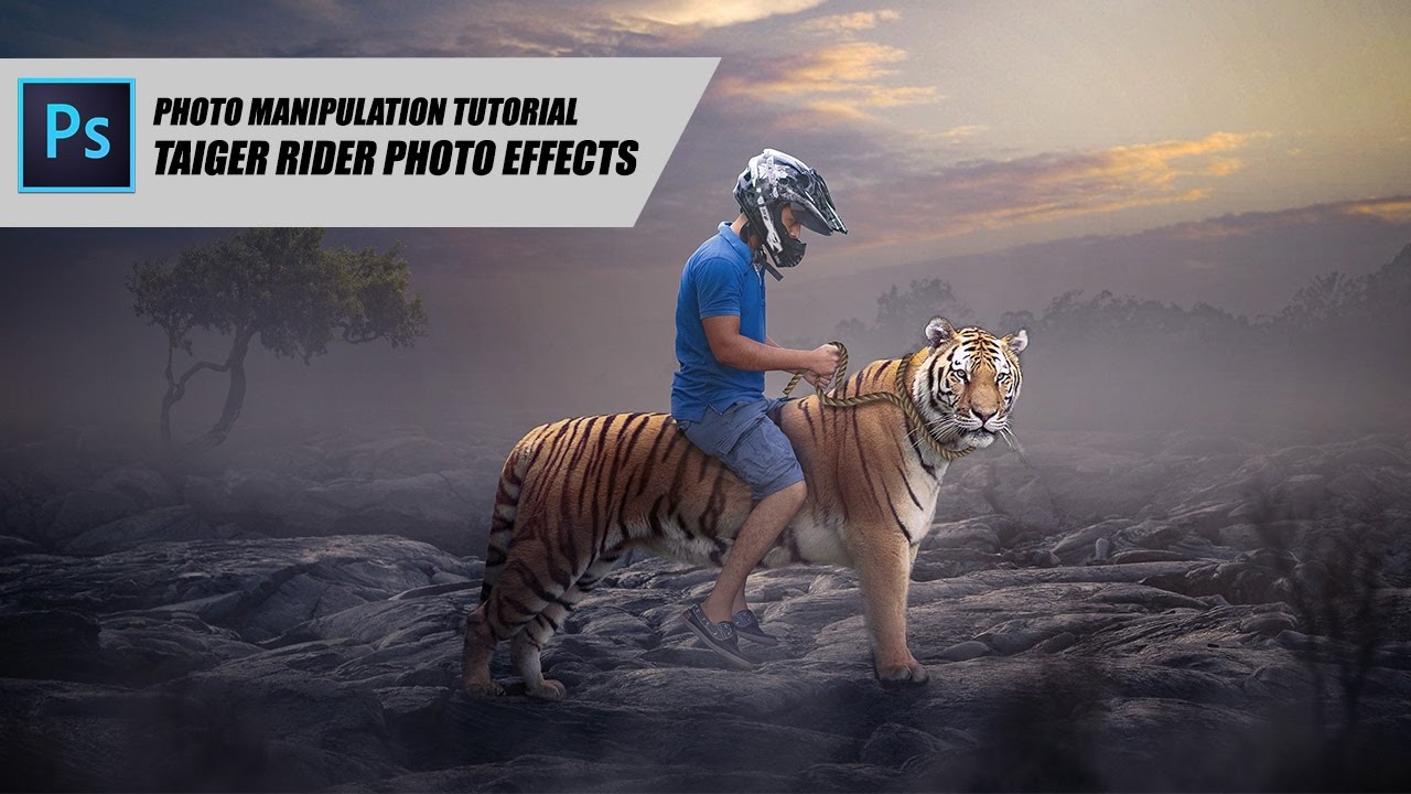 Photoshop Manipulation Tutorial | Photo Effects Tiger Rider
