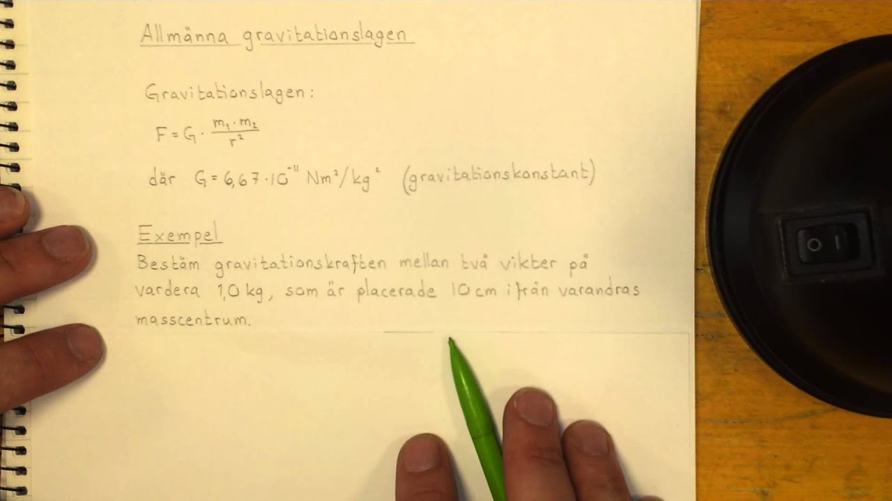 Fysik 2 Allmänna gravitationslagen