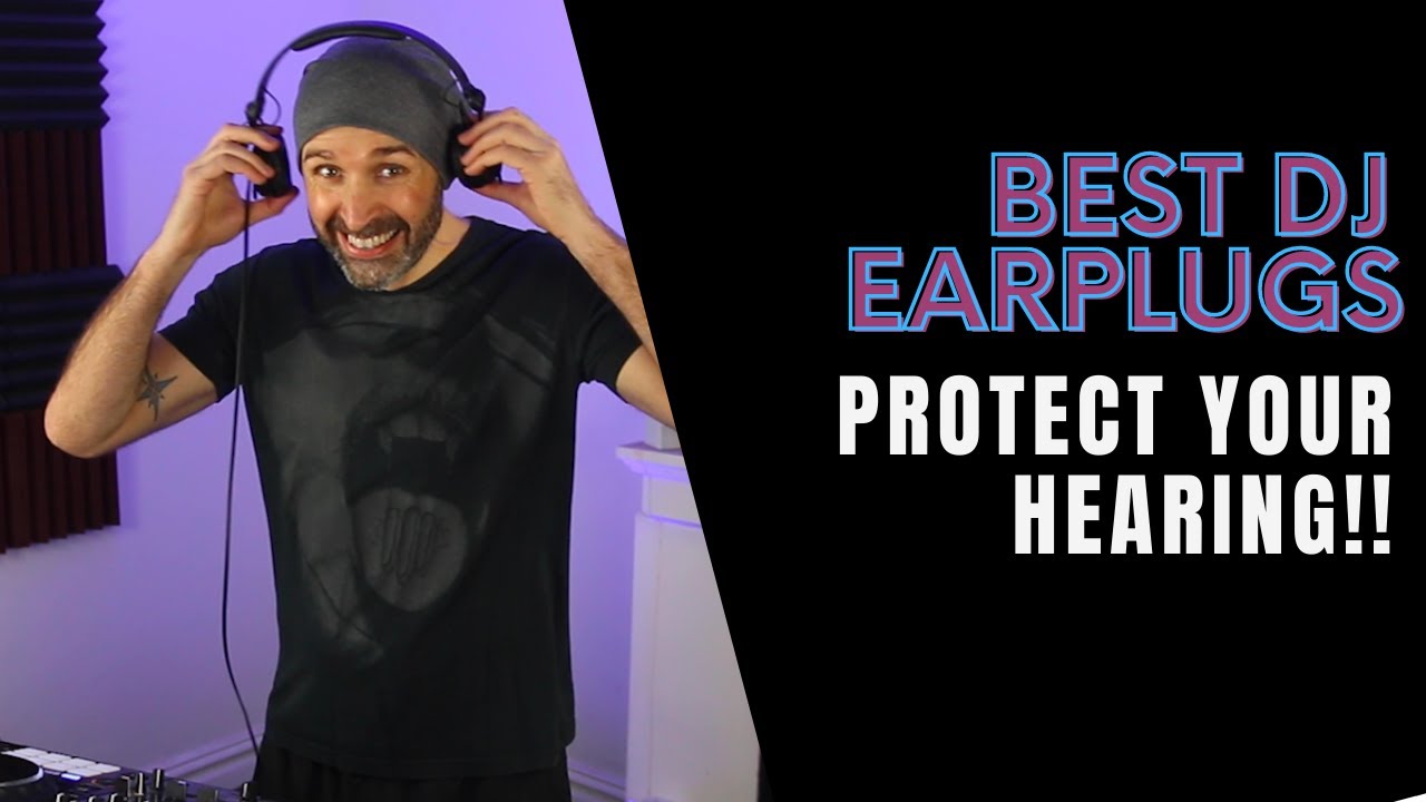 Best DJ Earplugs - protect your hearing!?