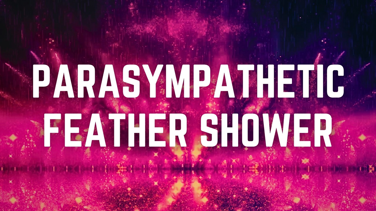 PARASYMPATHETIC FEATHER SHOWER | 12 Hours Black Screen | No Midway Ads | Sleep/ Focus/ Calm Anxiety