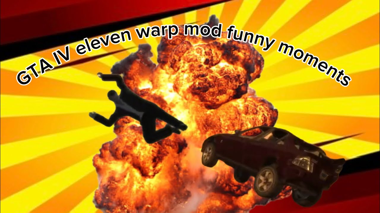GTA IV Eleven Warp funny moments
