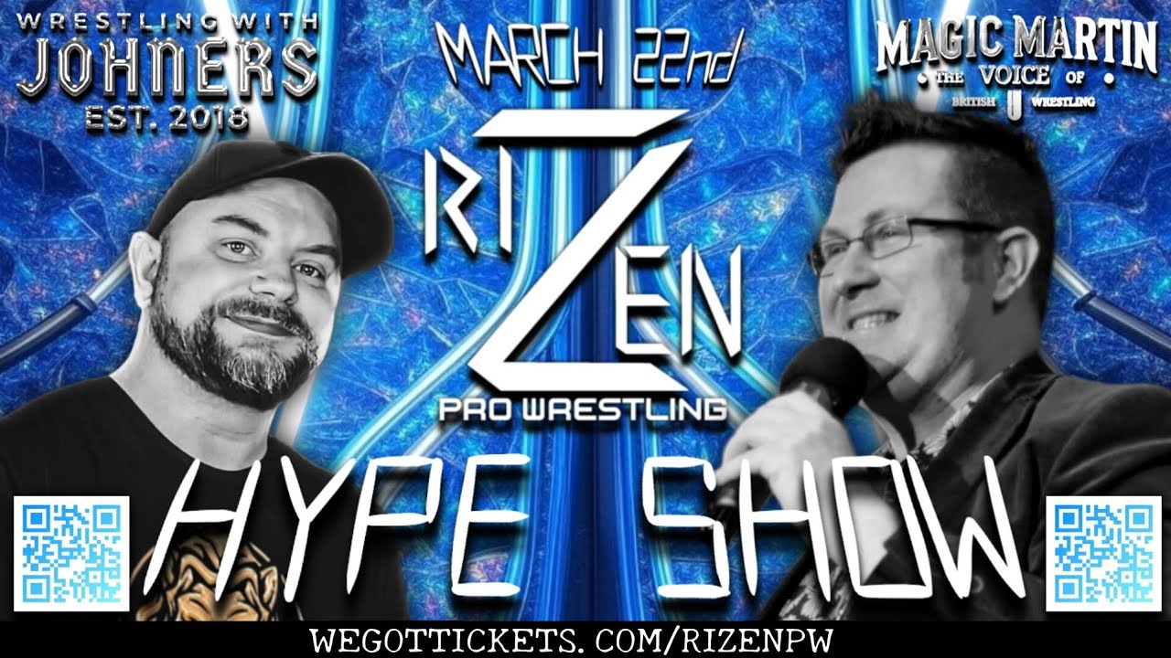 RIZEN Pro Wrestling HYPE SHOW, March 22nd, 2025.