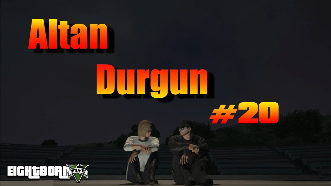 02.04.2020 Gicaas Altan Durgun EightbornRP #20
