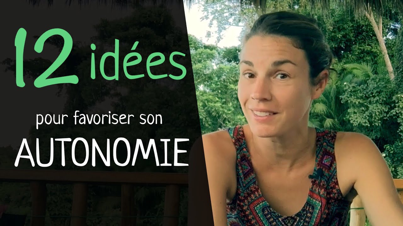 12 idées pour favoriser l’AUTONOMIE des enfants à la MAISON