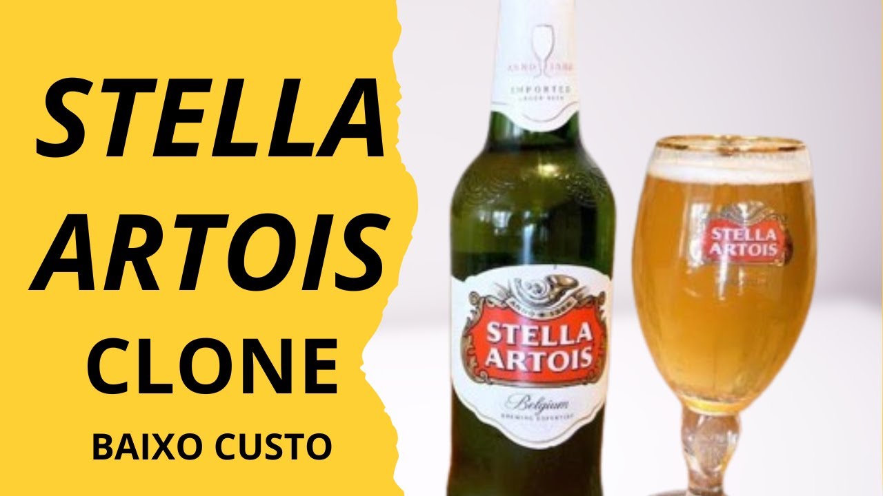 Como Fazer a Cerveja CLONE  STELLA ARTOIS   - BAIXO CUSTO  #STELLAARTOIS