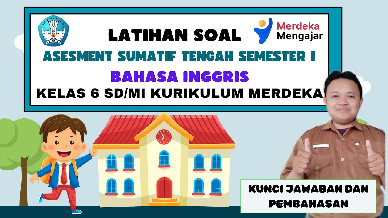 Soal Sumatif Tengah Semester 1 / STS BAHASA INGGRIS Kelas 6 SD/MI & Kunci Jawaban Kurikulum merdeka