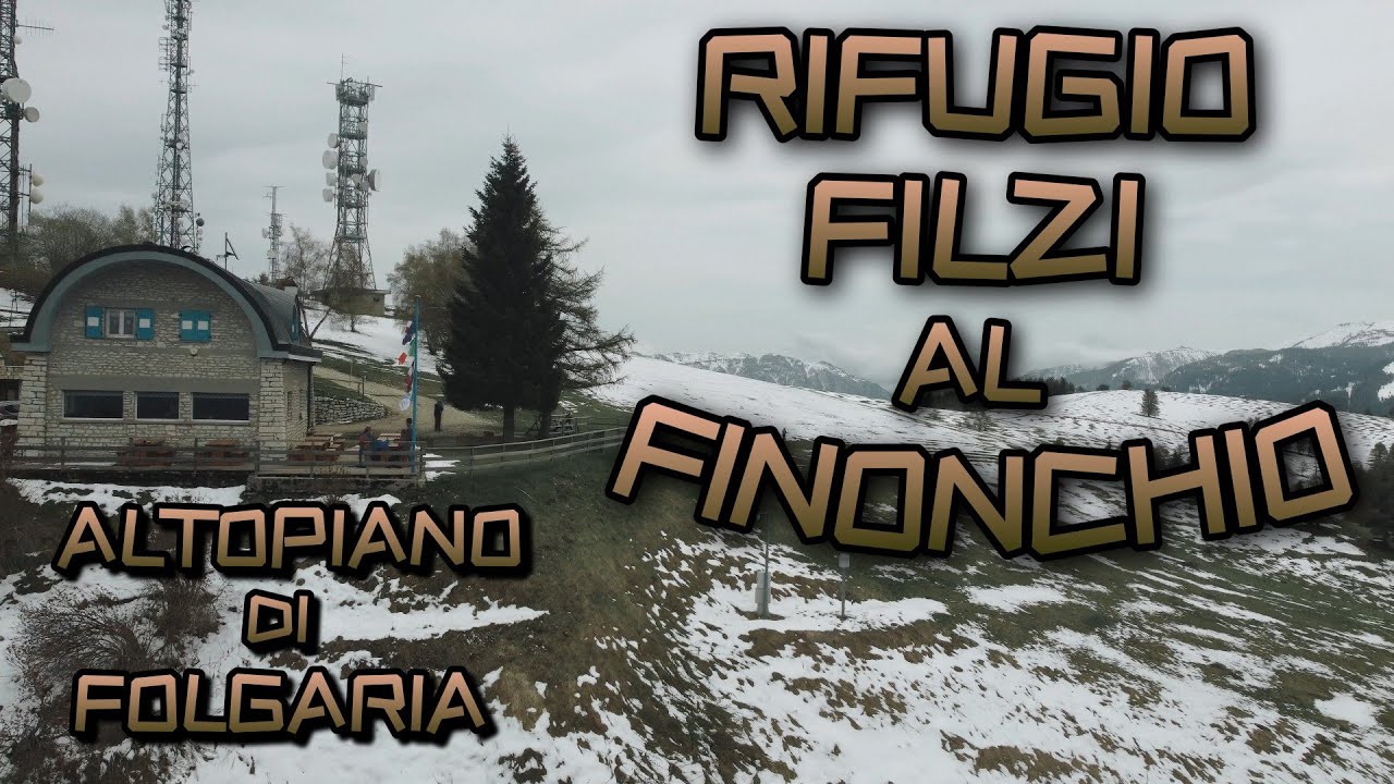 Rifugio Filzi al Finonchio - Altopiano di Folgaria