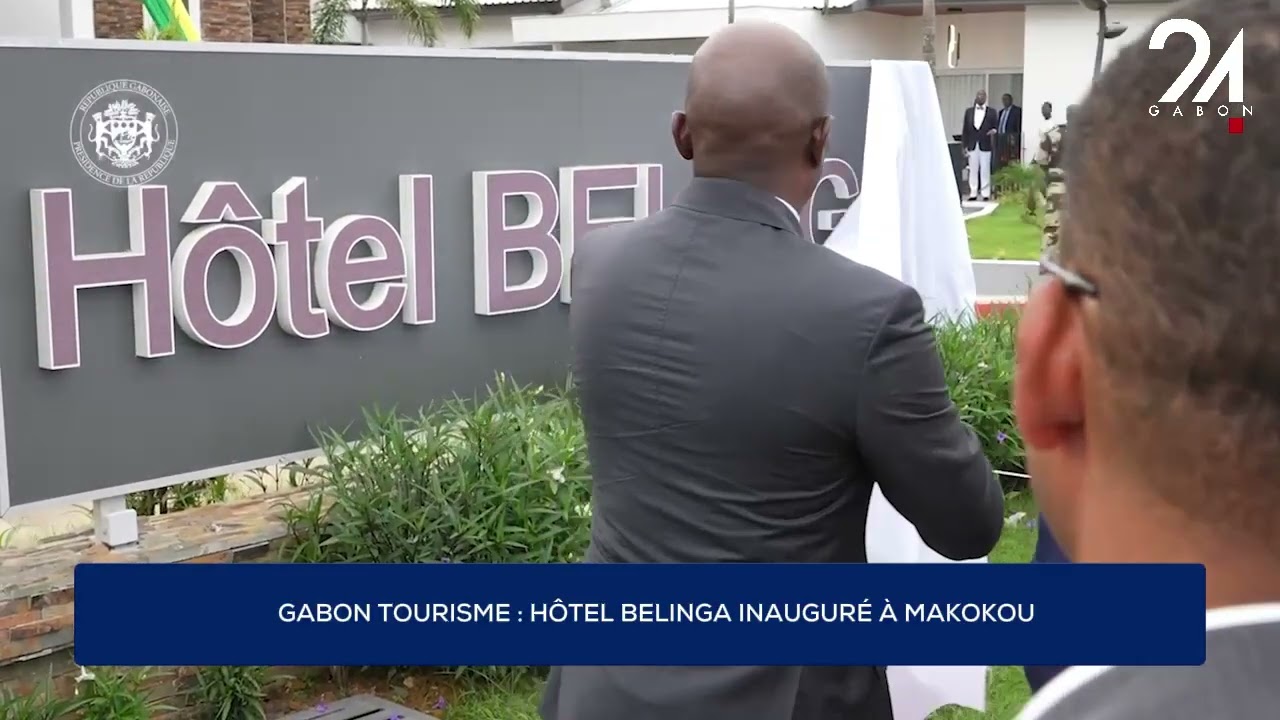 GABON TOURISME : HÔTEL BELINGA INAUGURÉ À MAKOKOU