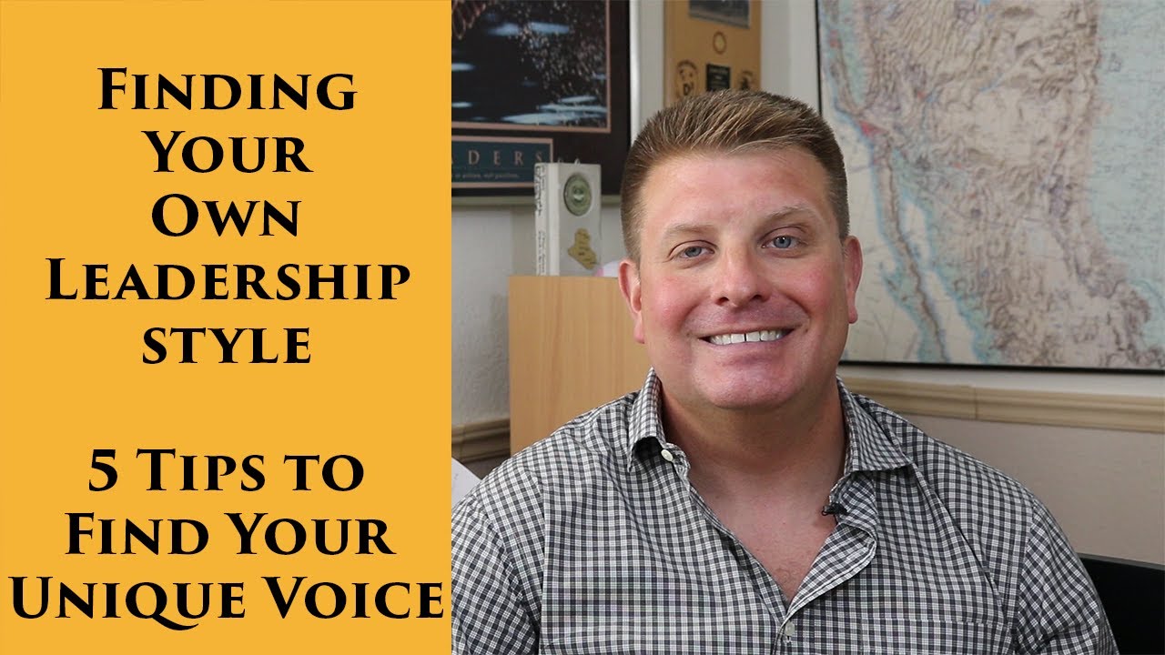 Finding Your Own Leadership Style - 5 Tips to Find Your Unique Voice