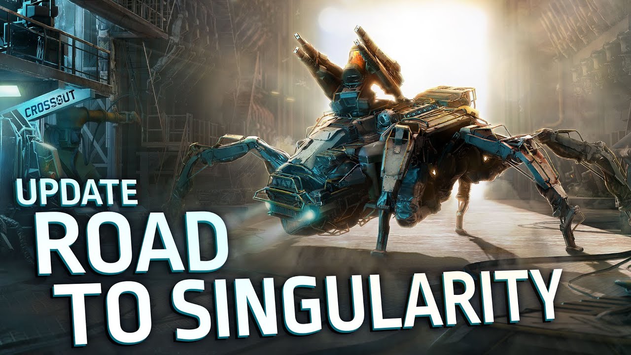 Crossout: &ldquo;Road to Singularity&rdquo; update