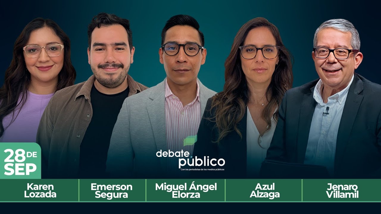 Debate P&uacute;blico | 28 Septiembre 2025