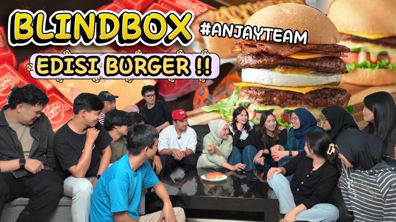 BLINDBOX BURGER - SEMUANYA KEBLENGER SAMA BURGER BLENGER !!