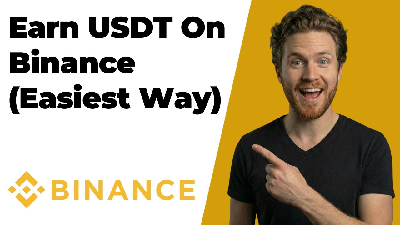 How To Earn USDT On Binance (2026 Easy Guide)