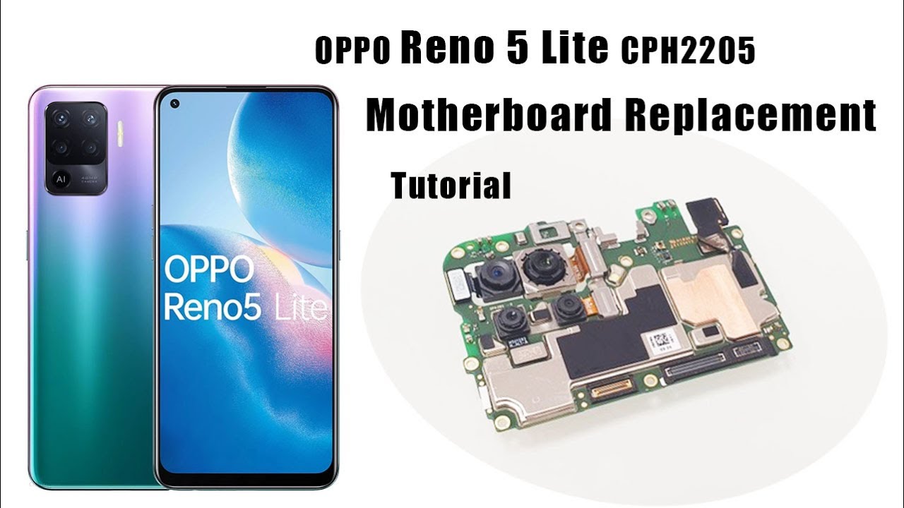 OPPO Reno 5 Lite CPH2205 Motherboard  Replacement Tutorial / Wymiana płyty głównej