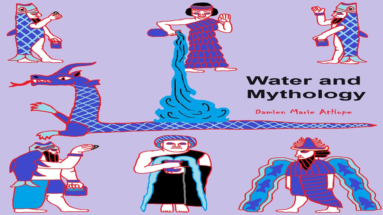 Cosmic ocean/Primordial sea/Celestial river: Water and Mythology: Water Deities and Creation