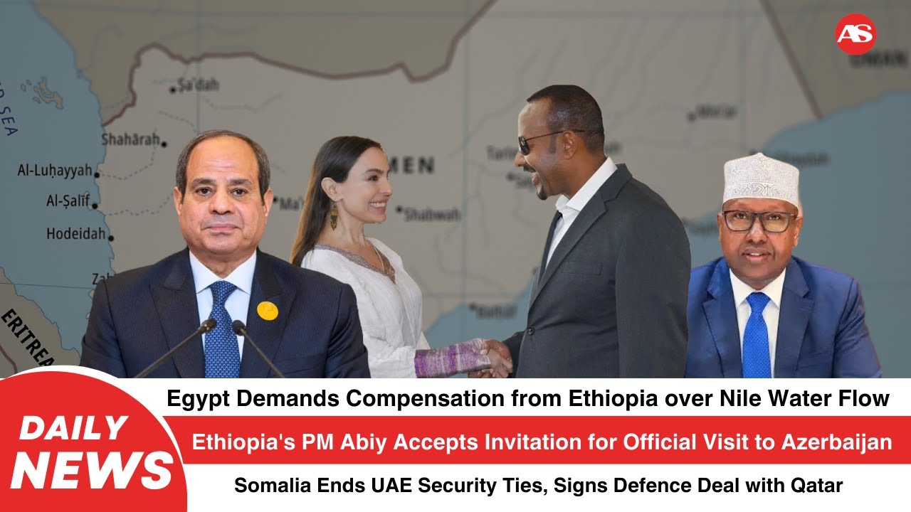 Horn of Africa update: GERD Tensions, Somalia–Qatar Defense Deal, UAE Dispute