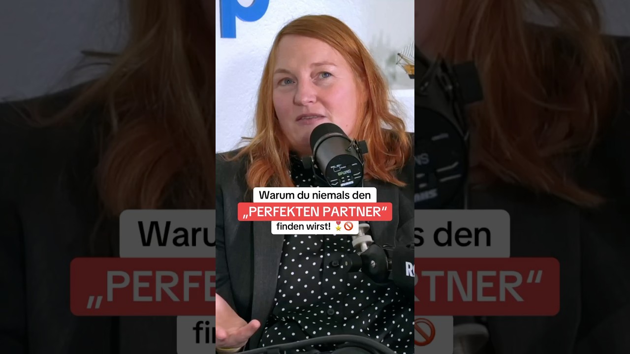 Warum du NIEMALS den &bdquo;Perfekten Partner&ldquo; finden wirst! 🏅🚫#beziehung #partnerschaft #ehe