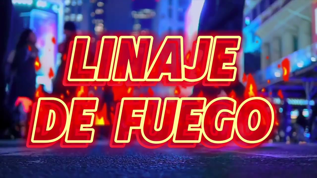 Linaje de fuego....