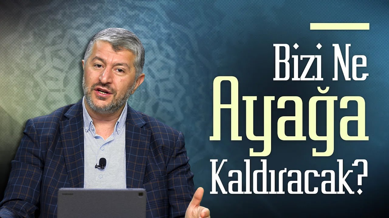 Bizi Ne Ayağa Kaldıracak? | Muhammed Emin Yıldırım