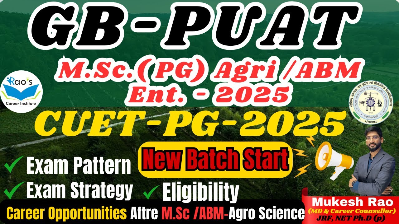 GBPUAT PG ENTRANCE EXAM 2025 || BGPUAT M.Sc. Entrance Exam Syllabus || exam pattern by Rao Sir