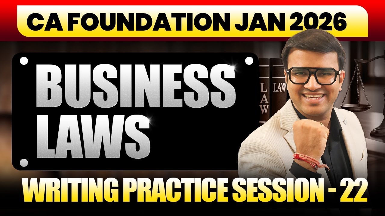 Business Laws Writing Practice Sessions-22 | CA Foundation Jan 2026 | CA Indresh Gandhi | Vishwas CA