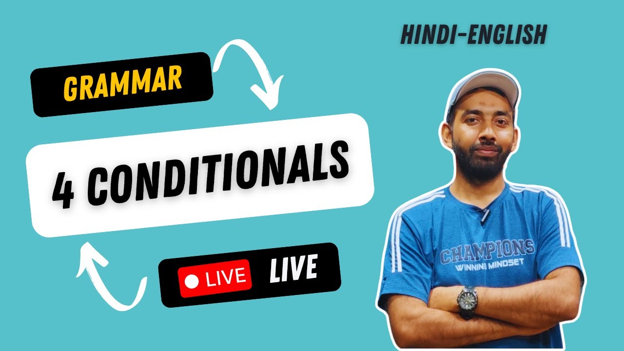 Conditionals in English Grammar | Zero, First, Second & Third | Hindi + English