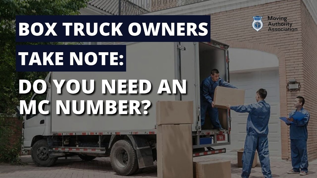 Box Truck Owners Take Note: Do You Need an MC Number? ⛟ 📦