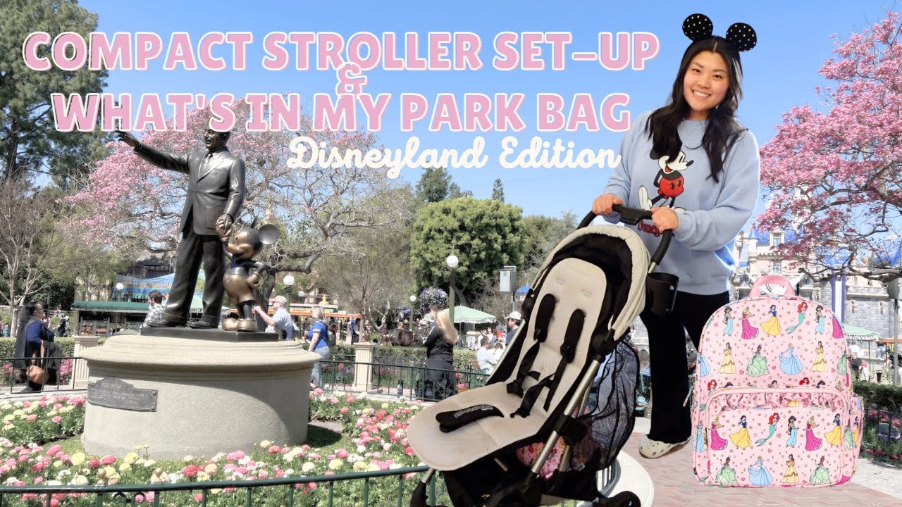 disneyland compact stroller set-up + what's in my park bag | solo mom & toddler trip march 2023
