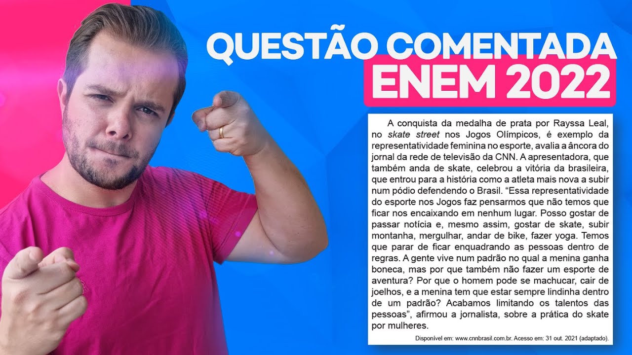 Questão ENEM 2022 - Rayssa Leal e o Skate para Meninas
